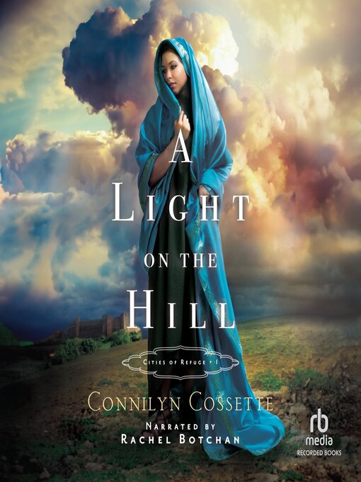 Title details for A Light on the Hill by Connilyn Cossette - Available